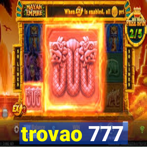 trovao 777